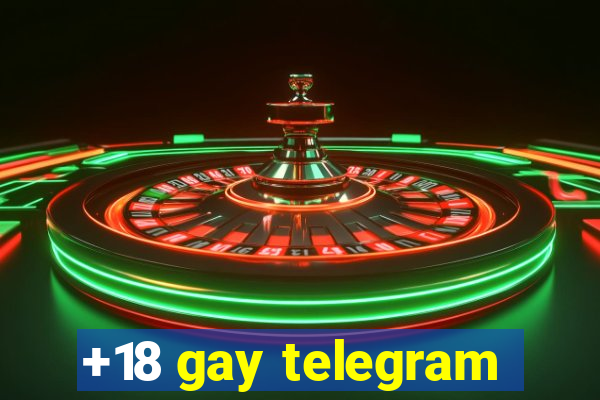 +18 gay telegram